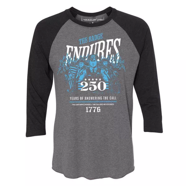 250 Years - The Badge Endures Three-Quarter Raglan T-Shirt