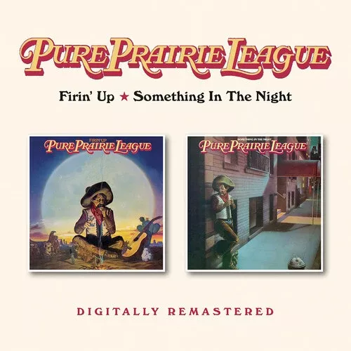 Firin Up / Something In The Night (CD) - Pure Prairie League