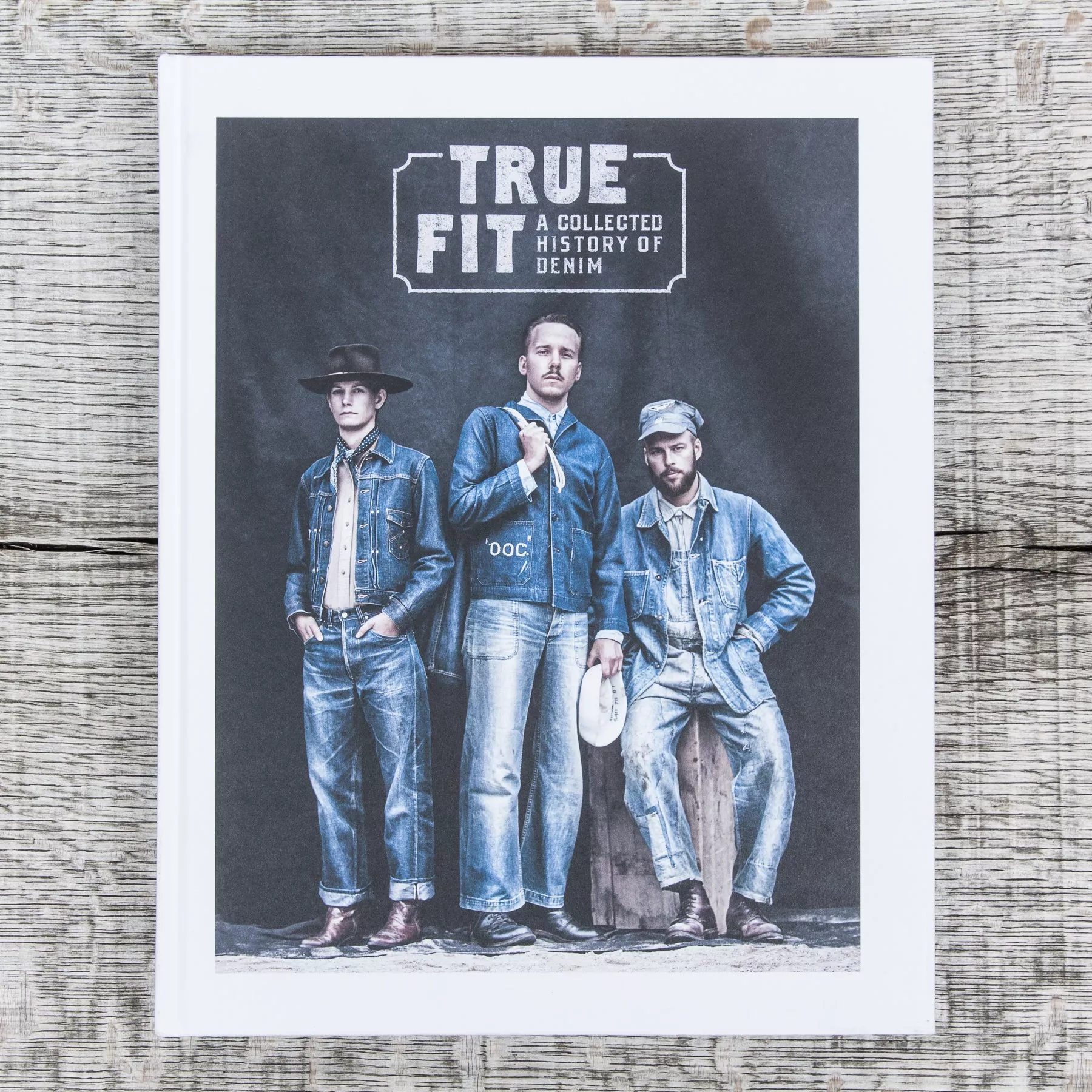True Fit – A Collected History of Denim Book