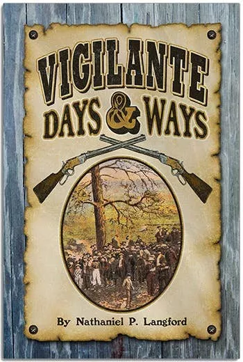 Vigilante Days & Ways
