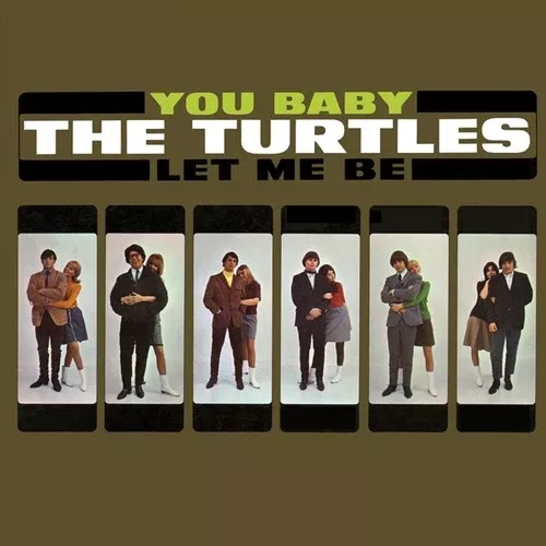 You Baby / Let Me Be (CD) - The Turtles